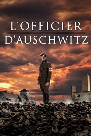 L’officier d’Auschwitz - The Guard of Auschwitz (2018)