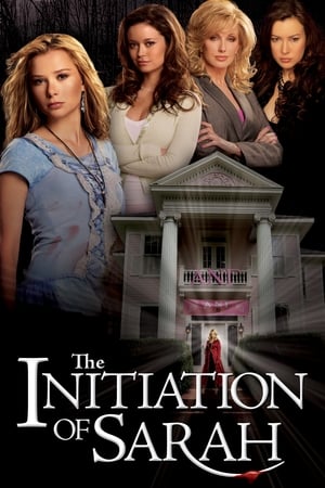 L'initiation De Sarah - The Initiation of Sarah (2006)