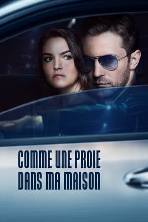Comme une proie dans ma maison - Who's Stalking Me? (2019)