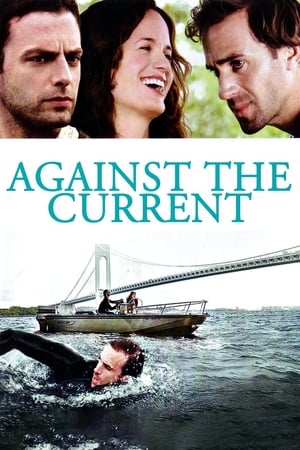 À Contre-courant - Against the Current (2009)