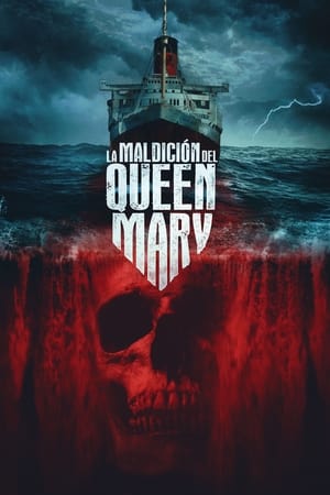 La maldición del Queen Mary - Haunting of the Queen Mary (2023)