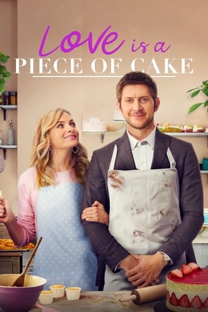 Une romance très gourmande - Love is a Piece of Cake (2020)