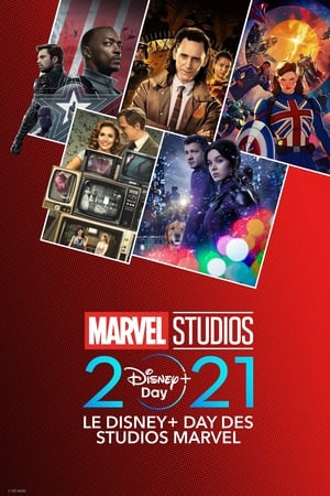 Le Disney+ Day des studios Marvel - Marvel Studios' 2021 Disney+ Day Special (2021)