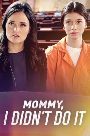 Mommy I Didn't Do It (2017)