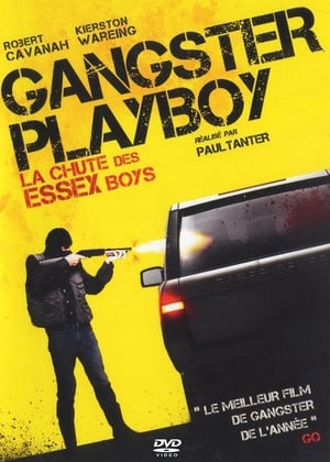 Gangster Playboy : La Chute des Essex Boys - The Fall of the Essex Boys (2012)