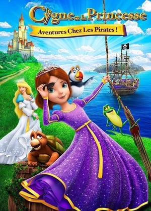 Le Cygne et la Princesse : Aventure chez les Pirates ! - The Swan Princess: Princess Tomorrow, Pirate Today! (2016)