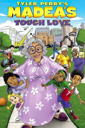 Madea's Tough Love - Tyler Perry's Madea's Tough Love (2015)