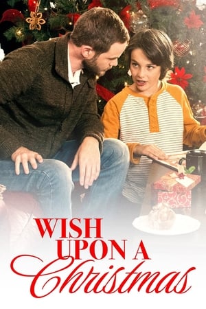 Un petit cadeau du Père Noël - Wish Upon a Christmas (2015)