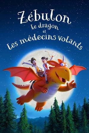 Zébulon le dragon et les médecins volants - Zog and the Flying Doctors (2021)