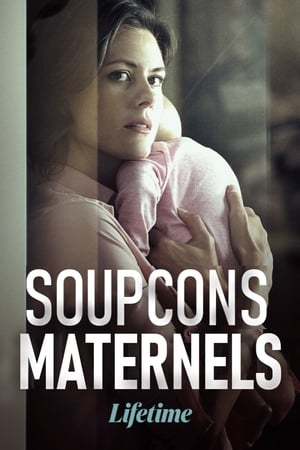 Soupçons Maternels - A Mother Knows Worst (2020)