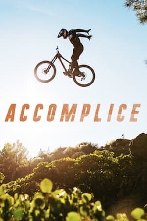 Prin lume, pe bicicletă - Accomplice (2020)