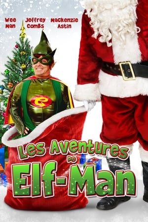 Les Aventures de Elf-Man - Elf-Man (2012)