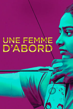 Une Femme d'abord - Ladies First (2017)
