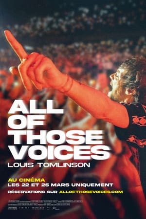 Louis Tomlinson : Toutes ces voix - Louis Tomlinson: All of Those Voices (2023)