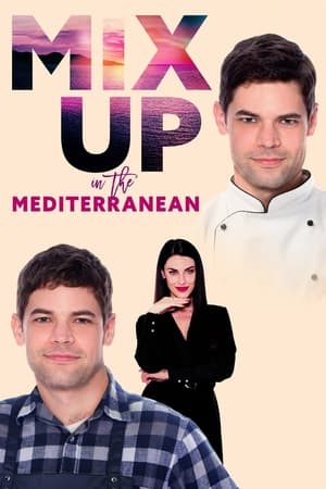 L'amour au menu ! - Mix Up in the Mediterranean (2021)