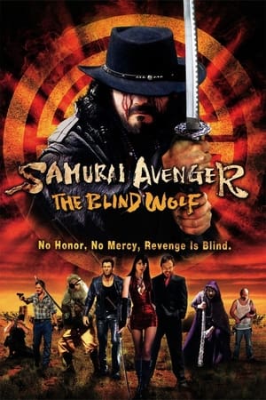 Samurai Avenger : The Blind Wolf - Samurai Avenger: The Blind Wolf (2009)