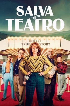 Salva el Teatro - Save the Cinema (2022)