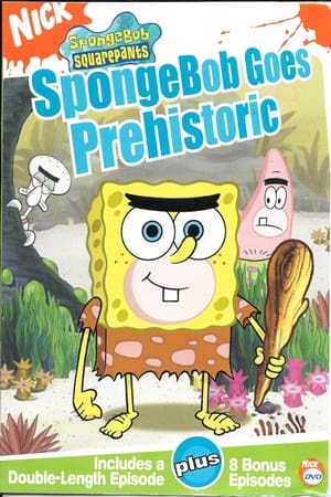 Spongebob Squarepants: Spongebob Goes Prehistoric (2004)