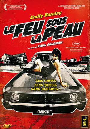 Le Feu sous la peau - Suburban Mayhem (2006)