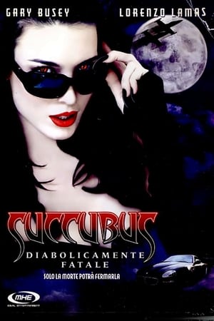 Succubus - Diabolicamente fatale - Succubus: Hell-Bent (2009)