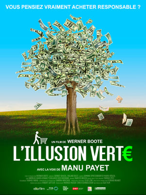 L'illusion verte - The Green Lie (2018)