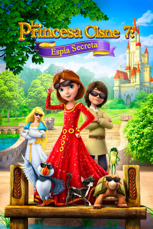 La Princesa Encantada Mision Secreta - The Swan Princess: Royally Undercover (2017)