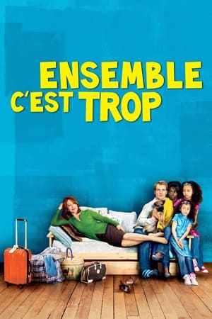 O familie numeroasă - Together Is Too Much (2010)