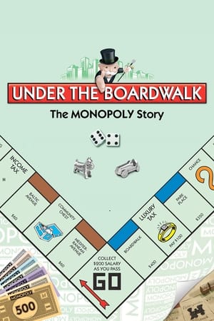 Under the Boardwalk : The Monopoly Story - Under the Boardwalk: The Monopoly Story (2011)