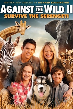 Pierduți în junglă - Against the Wild II: Survive the Serengeti (2016)