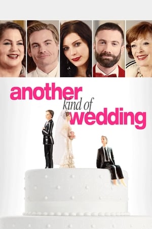 Un drôle de mariage - Another Kind of Wedding (2017)