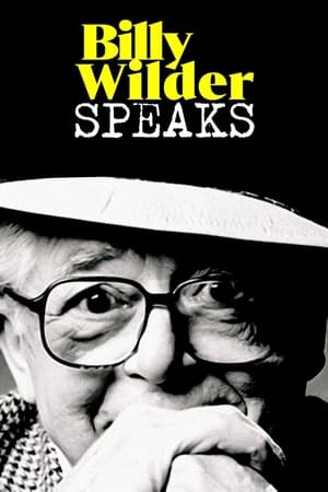 Billy Wilder : confessions - Billy Wilder Speaks (2006)