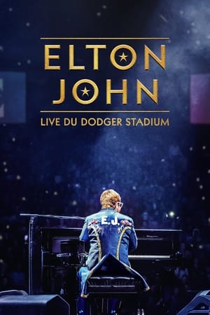 Elton John : Live du Dodger Stadium - Elton John Live: Farewell from Dodger Stadium (2022)