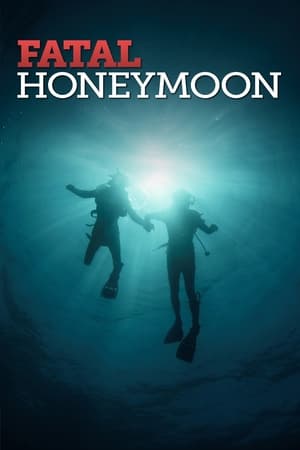 Lune de miel tragique - Fatal Honeymoon (2012)