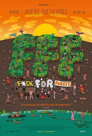 Fuck for Forest (2012)