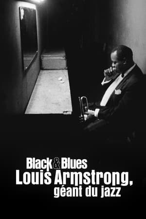 Black & Blues : Louis Armstrong, géant du jazz - Louis Armstrong's Black & Blues (2022)