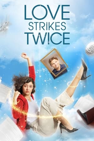 Dragoste cu repetiție - Love Strikes Twice (2021)