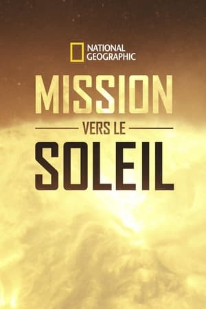 Mission vers le soleil - Mission to the Sun (2018)