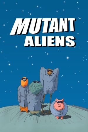 Les Mutants de l'espace - Mutant Aliens (2002)