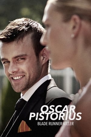 Oscar Pistorius : de la gloire au meurtre - Oscar Pistorius: Blade Runner Killer (2017)