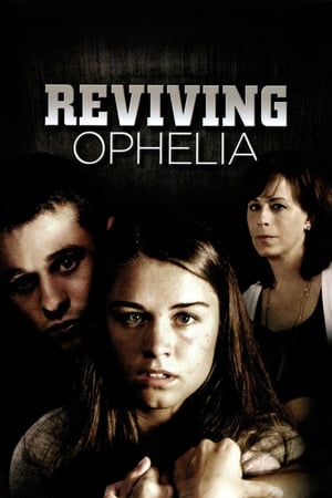 Des bleus au cœur - Reviving Ophelia (2010)