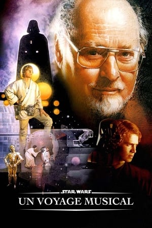 Star Wars : Un voyage musical - Star Wars: A Musical Journey (2005)