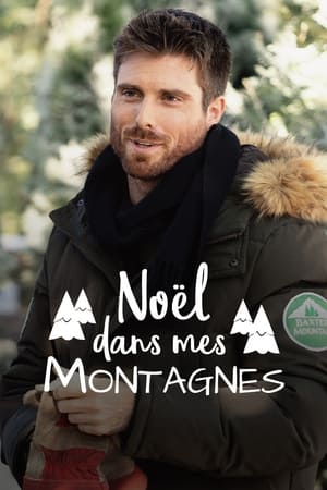 Noël dans mes montagnes - Sweet Mountain Christmas (2019)