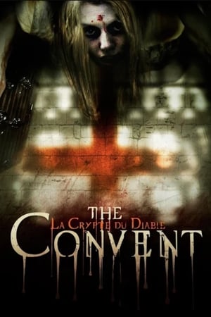 The Convent : La Crypte du Diable - The Crypt (2014)