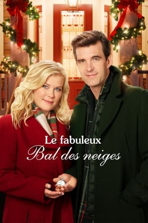 Le fabuleux bal des neiges - Time for You to Come Home for Christmas (2019)