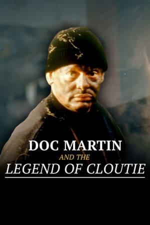 Doc Martin and the Legend of the Cloutie (2003)