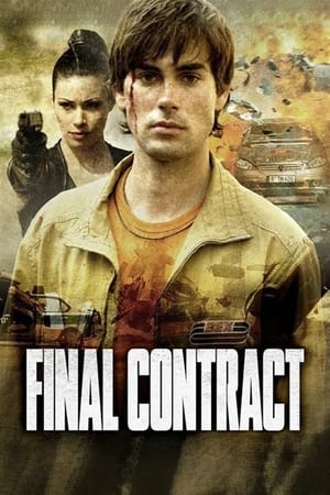 Contrat à haut risque - Final Contract: Death on Delivery (2006)