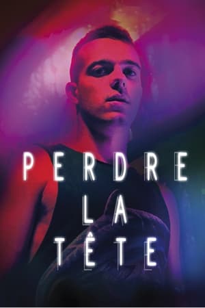Perdre la tête - Lose Your Head (2013)