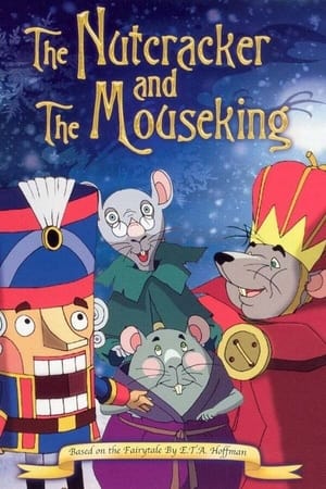 Casse-Noisette et le Roi des Souris - The Nutcracker and the Mouseking (2004)