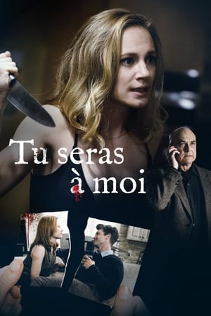 Tu seras à moi - The Perfect Stalker (2016)