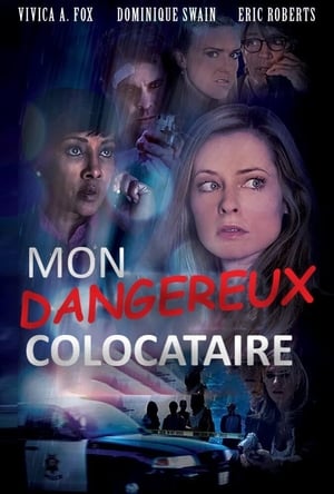 Mon dangereux colocataire - The Wrong Roommate (2016)
